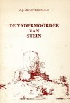 Munsters M.S.C., A.J. - De / vadermoorder van Stein (bokkenrijders)