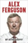 Ferguson - Alex Ferguson My Autobiography