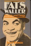 Vance, Joel - Fats Waller. His Life and Times Vance, Joel - Fats Waller. His Life and Times