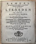 Comrie, Alexander, scoto-Brittannus - [Dutch Pamphlet, funeral, 1749] Samuel in zyn leven zeer gelieft, in zyn doodt betreurt en hoog-geëert ofte Lyk-reden over 1 Sam. XXV. vs. 1 : by gelegentheit van het zalig afsterven van ....Cornelius van Schellingerhout, Leiden, Johannes Has...