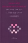 Belzen, J.A., Francis, Leslie J. & Ralph Hood (Ed.) - Archive for the Psychology of Religion | Archiv für Religionspsychologie, volume 27