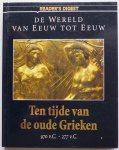 Azoulai Martine e.a, Illustrator : Orti Dagli e.a. - De Wereld van Eeuw tot Eeuw Ten tijde van de oude Grieken 970 v C - 277 v C