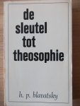 Blavatsky, H.P. - De sleutel tot theosophie
