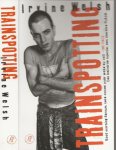 Irvine Welsh Vertaald door Ton Heuvelmans  Omslagontwerp Nico Richter - Trainspotting