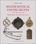Anthony Turner - Mathematical Instruments in the Collections of the Biblioth que Nationale de France