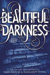 Garcia K - Beautiful creatures (2): beautiful darkness