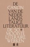  - De canon van de Nederlandstalige literatuur De 50+1 mooiste literaire werken