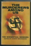 Wechsberg, Joseph  (Editor) - The murderers among us  The Wisenthal memories