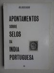 Marinho, Joäo Augusto. - Apontamentos sobre selos da India Portuguesa.
