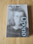 Dekkers, Francine - Opono