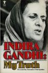 Presented By Emmanuel Pouchpadass - Indira Gandhi: My Truth