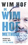 Wim Hof - De Wim Hof methode