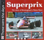 Sam Collins, David Page - Superprix. The Story of Birmingham's Motor Race