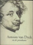 DEPAUW, Carl en LUIJTEN, Ger; - ANTOON VAN DYCK EN DE PRENTKUNST,