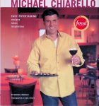 Chiarello, Michael - At Home with Michael Chiarello: Easy Entertaining, Recipes, Ideas, Inspiration