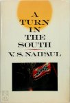 Vidiadhar Surajprasad Naipaul 213690 - A Turn in the South