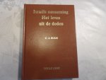 Buijs C.J. - Israëls aanneming Het leven uit de doden