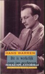 Warren, Hans - Dit is werkelijk voor jou geschreven