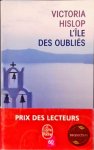 Victoria Hislop - L'île des oubliés