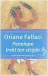 Oriana Fallaci - Penelope trekt ten strijde
