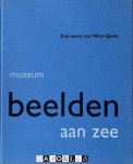 Karel Jongtien - Museum Beelden Aan Zee. Een werk van Wim Quist
