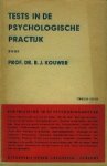 Kouwer, Prof.Dr. B.J. - Tests in de psychologische practijk. Kouwer, Prof.Dr. B.J. - Tests in de psychologische practijk.