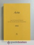 Gereformeerde Gemeenten, Synode - Acta van de Generale Synode van de Gereformeerde Gemeente 2004
