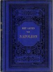 NAPOLEON - Het leven van Napoleon. Geschiedkundig verhaal voor 't Jonge Nederland. Met 6 gekleurde platen. Derde druk.