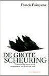 Fukuyama, Francis - De grote scheuring