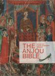 Watteeuw, Lieve, Jan van der Stock - The Anjou Bible. A royal manuscript revealed. Naples 1340.