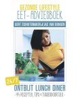 Gert Schuitemaker, Jac van Dongen - Gezonde lifestyle eet-adviesboek ontbijt, lunch, diner 24/7