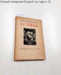 Maritain, Jacques: - Luther
