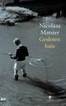 Nicolaas Matsier - Gesloten Huis