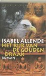 Isabel Allende - Jaguar- en Adelaartrilogie 2 - Het rijk van de gouden draak