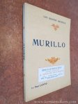LAFOND, PAUL. - Murillo. Biographie critique. Illustrée de vingt-quatre reproductions hors texte.