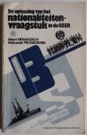 Nenarokov Albert, Proskoerin Aleksandr - De oplossing van het nationaliteitenvraagstuk in de USSR