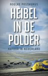 Roelke Posthumus 96429 - Heibel in de polder Natuur in Nederland