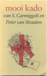 Carmiggelt, S. & Peter van Straaten - Mooi kado