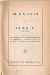 (Huinink, D.) - Gedenkboek van Hengelo (Overijssel). Uitgegeven ter gelegenheid van de onafhankelijkheidsfeesten te Hengelo (O.) op 29-30 augustus 1913.