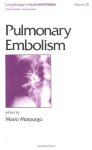 Morpurgo, Mario (Ed.): - Pulmonary Embolism :