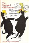 Eliot, T S - The Illustrated Old Possum / Old Possum's book of practical cats