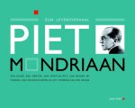 Jan Stap - Piet Mondriaan de mens achter de schilder