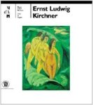 Kirchner, Ernst L. und Rudy Chiappini: - Ernst Ludwig Kirchner