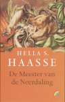 Haasse, Hella S. - De Meester van de Neerdaling