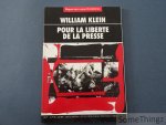 William Klein. - William Klein pour la liberte de la presse.