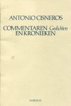 Cisneros, Antonio - Commentaren en kronieken. Gedichten