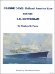 Payne, Stephen M. - Grande Dame: Holland America Line and the S.S. Rotterdam