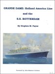 Payne, Stephen M. - Grande Dame: Holland America Line and the S.S. Rotterdam