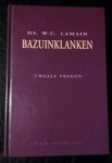 Ds. W.C. Lamain - Bazuinklanken / druk 2
