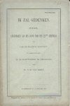 RHIJN, C.H. van - Ik zal gedenken. Rede, uitgesproken aan den avond voor den 225sten gedenkdag van Groningen's ontzet, 27 Augustus 1897, in de Martinikerk te Groningen. RHIJN, C.H. van - Ik zal gedenken. Rede, uitgesproken aan den avond voor den 225sten gedenkdag van Groningen's ontzet, 27 Augustus 1897, in de Martinikerk te Groningen.